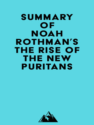 cover image of Summary of Noah Rothman's the Rise of the New Puritans